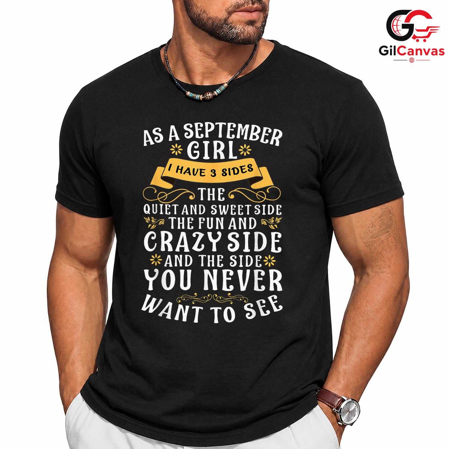 September Girl Funny Tee Shirt Unisex Fun Birthday Celebration Gift Idea Her