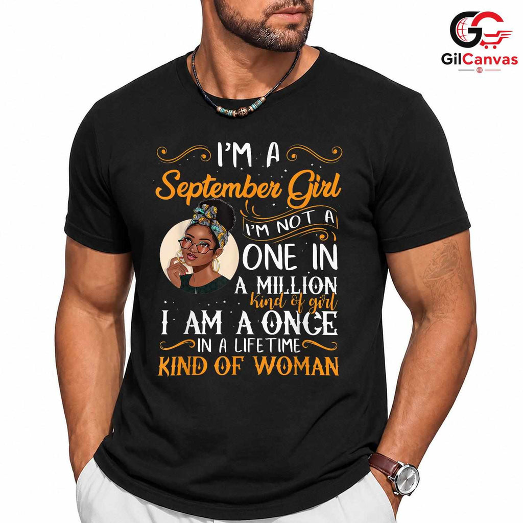 September Girl Unique T-Shirt Unisex Fun Birthday Celebration Gift For Women