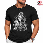 Skeleton Coffee Graphic Tee Never Better Halloween Fun Unique Unisex Apparel