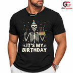 Skeleton Lover Birthday T-Shirt Unisex Fun Spooky Halloween Fan Party Gift