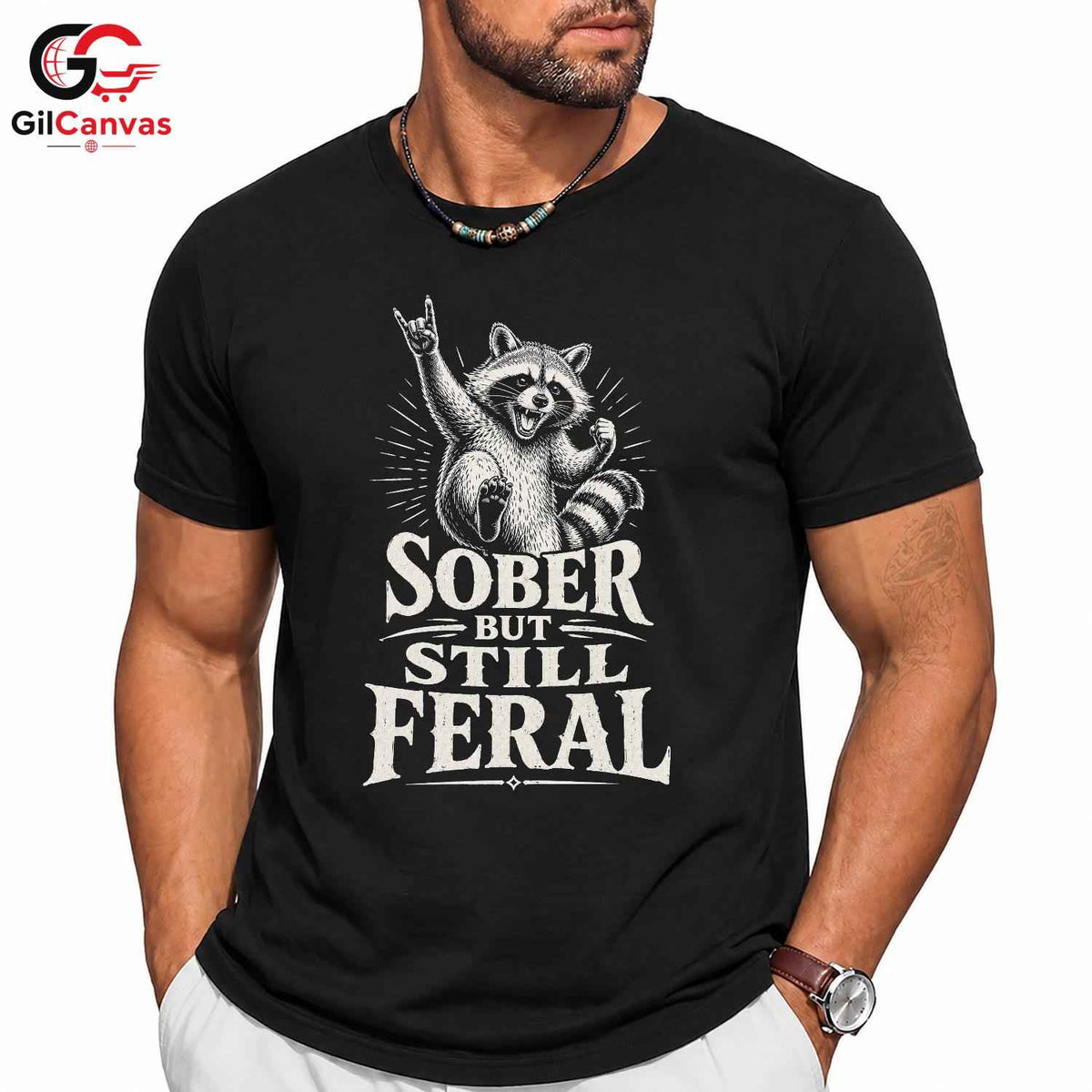 Sober Feral Raccoon T-Shirt Animal Lover Fun Casual Wear Perfect Unisex Tee