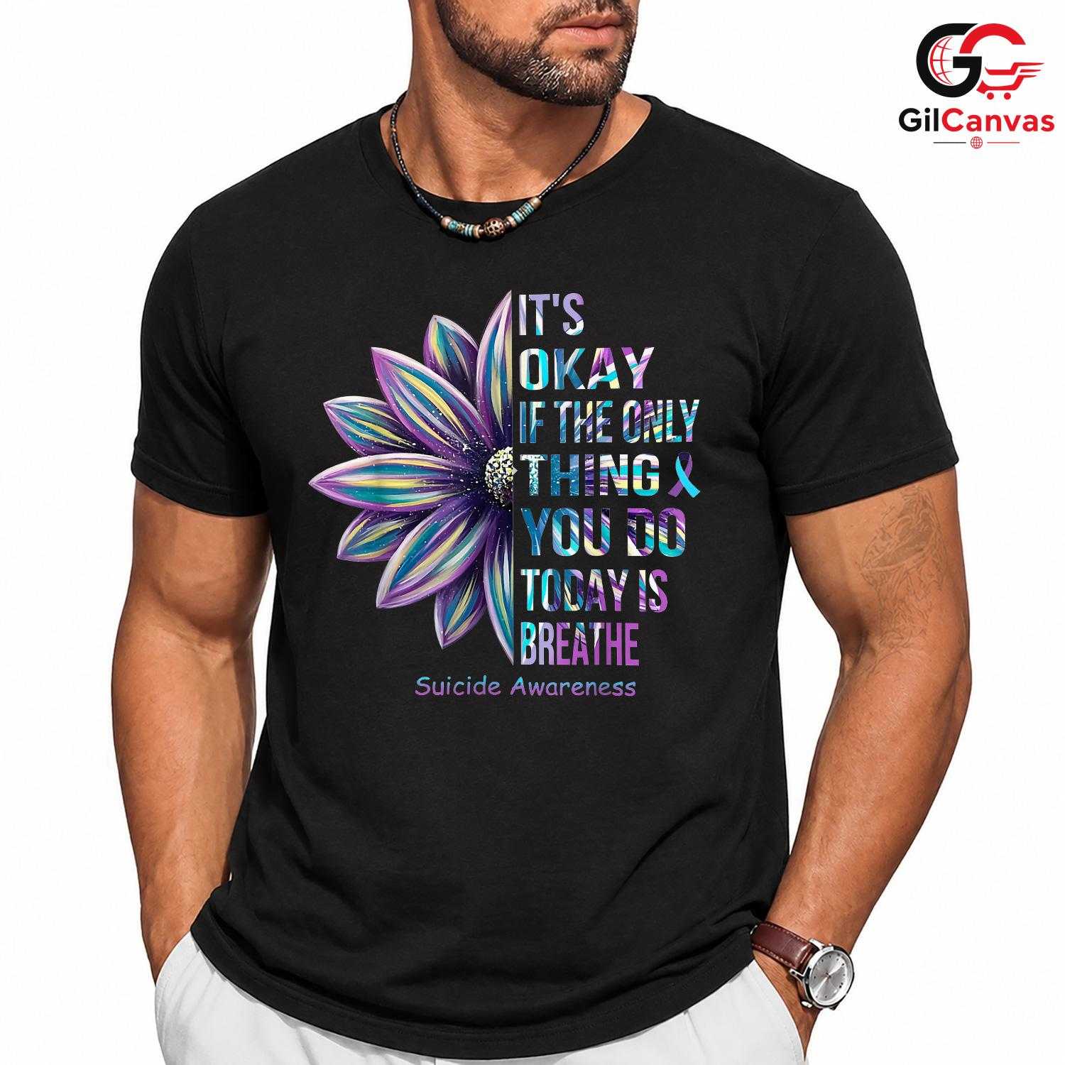 Suicide Awareness Mental T-Shirt Unisex Inspirational Advocate Gift Friends