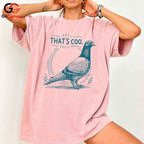 Thats Coo Funny Pigeon T-Shirt Men Women Bird Lover Nature Design Humorous Shirt