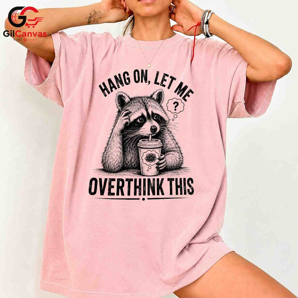 Thinking Raccoon T-Shirt Funny Animal Lover Casual Wear Graphic Unisex Tee