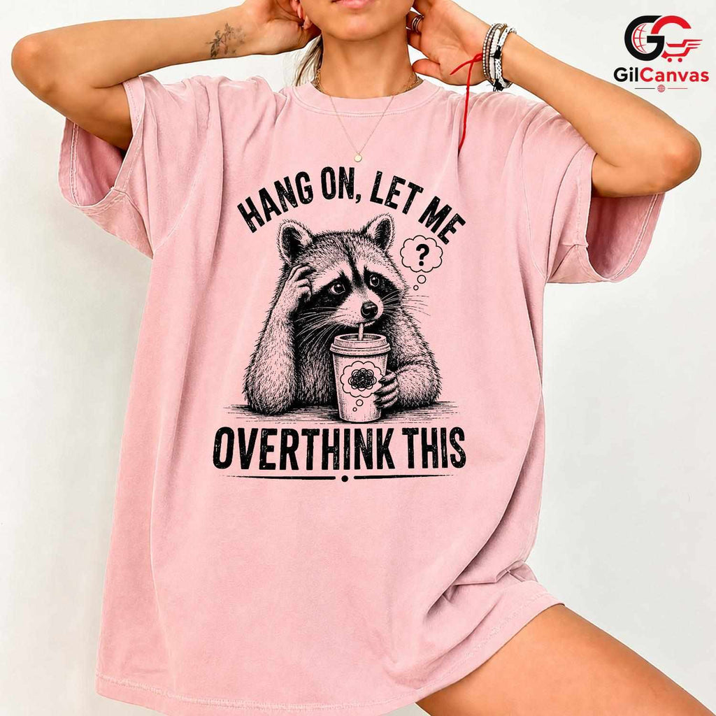 Thinking Raccoon T-Shirt Funny Animal Lover Casual Wear Graphic Unisex Tee