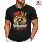 Vintage Raccoon Dad Tax Shirt Funny Poison Check Unisex Fathers Day Apparel