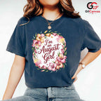 August Birthday Floral T-Shirt Unisex Cute Gift Idea For Girls And Women