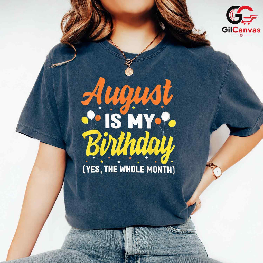 August Birthday Party T-Shirt Unisex Perfect Celebration Gift For Friends