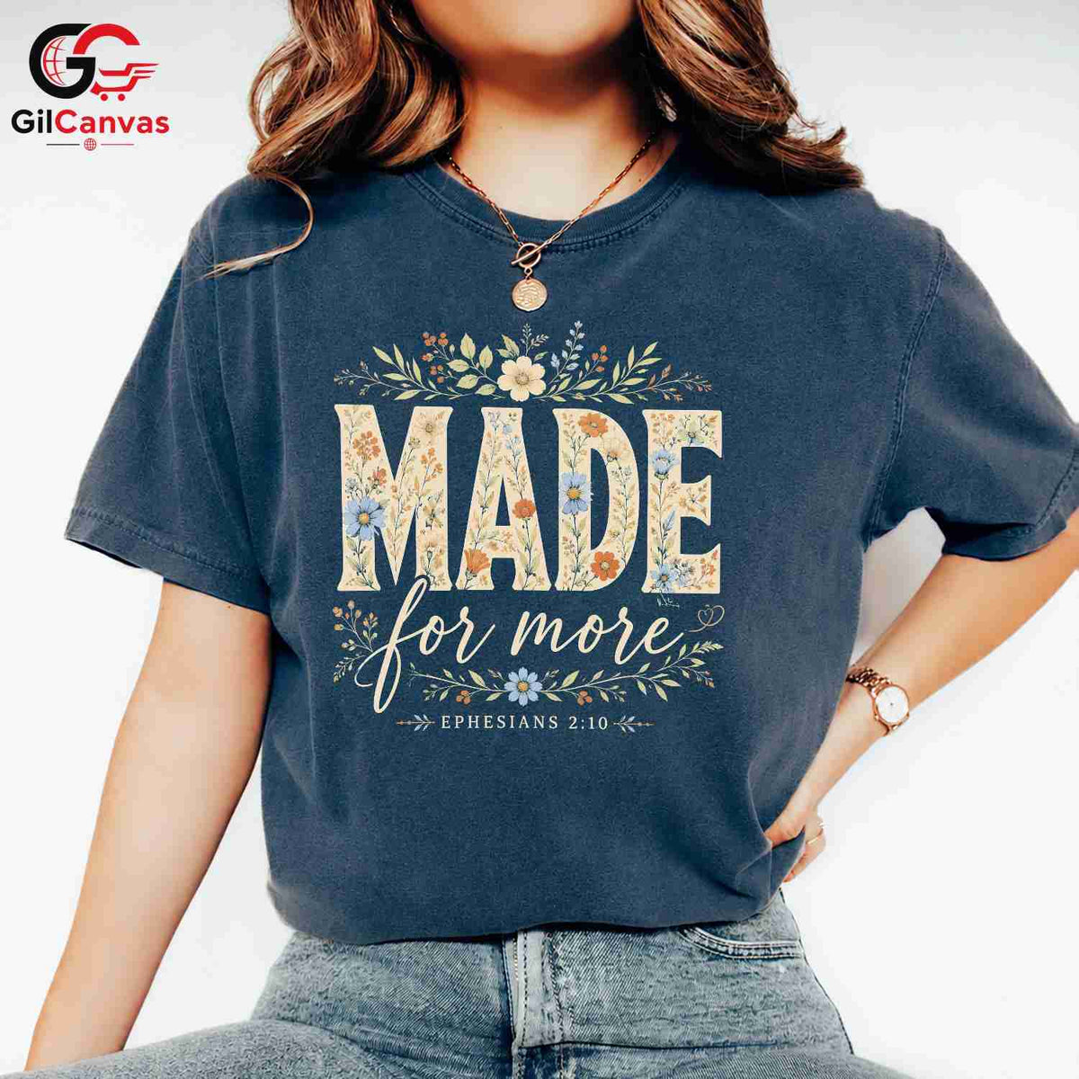 Floral Made For More T-Shirt Ephesians Christian Faith Women Men Graphic Tee