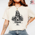 Funny Beaver Dam Pun T-Shirt Sarcastic Grumpy Wildlife Unisex Humor Graphic Tee