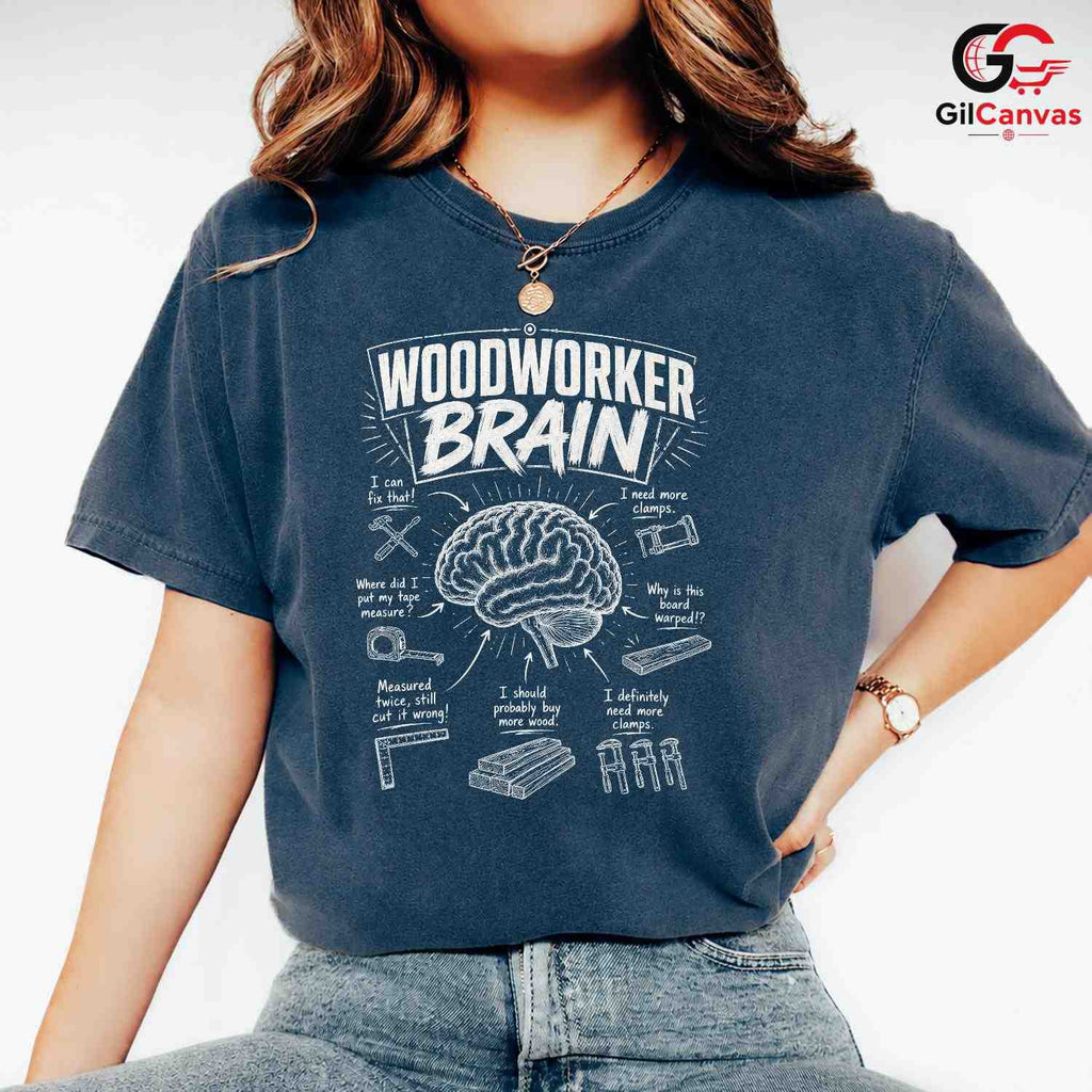 Funny Woodworker Brain T-Shirt Creative Humor Gift Unisex Graphic Apparel Tee