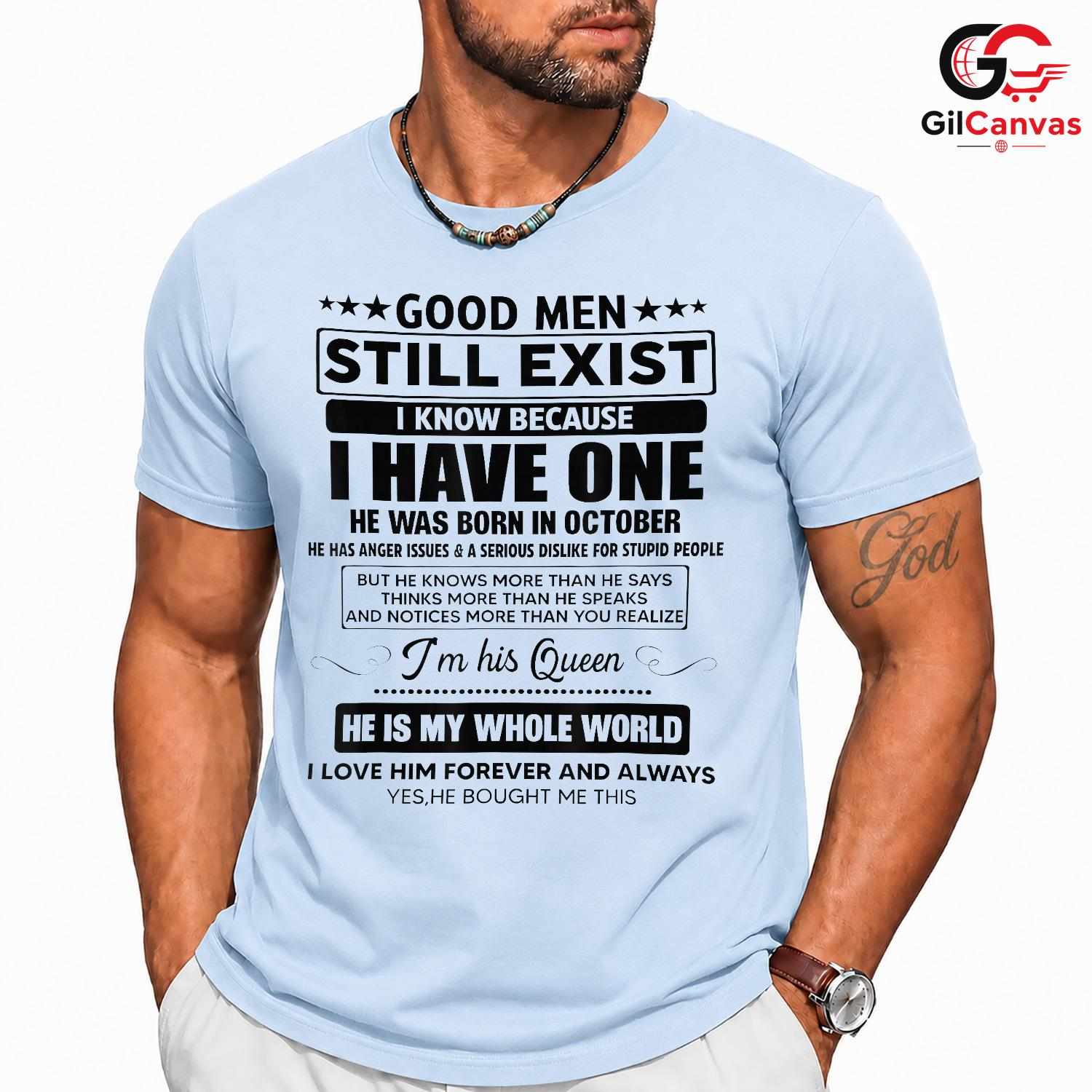 Good Men October Event Tee Shirt Unisex Perfect Birthday Gift Idea For Him
