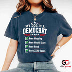 My Dog Is A Democrat T-Shirt Funny Political Satire Unisex Pet Graphic Apparel