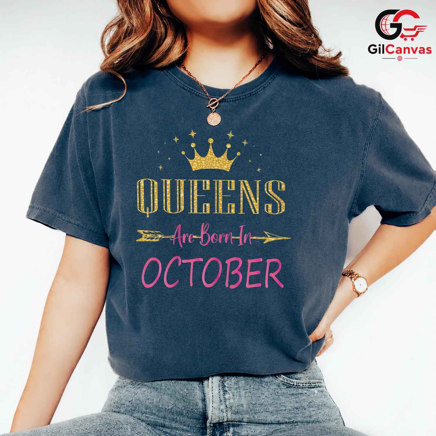October Birthday Queens T-Shirt Unisex Fun Celebration Gift Idea For Women