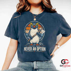 Rockhopper Penguin Axe T-Shirt Funny Vintage Quote Unisex Graphic Apparel Tee