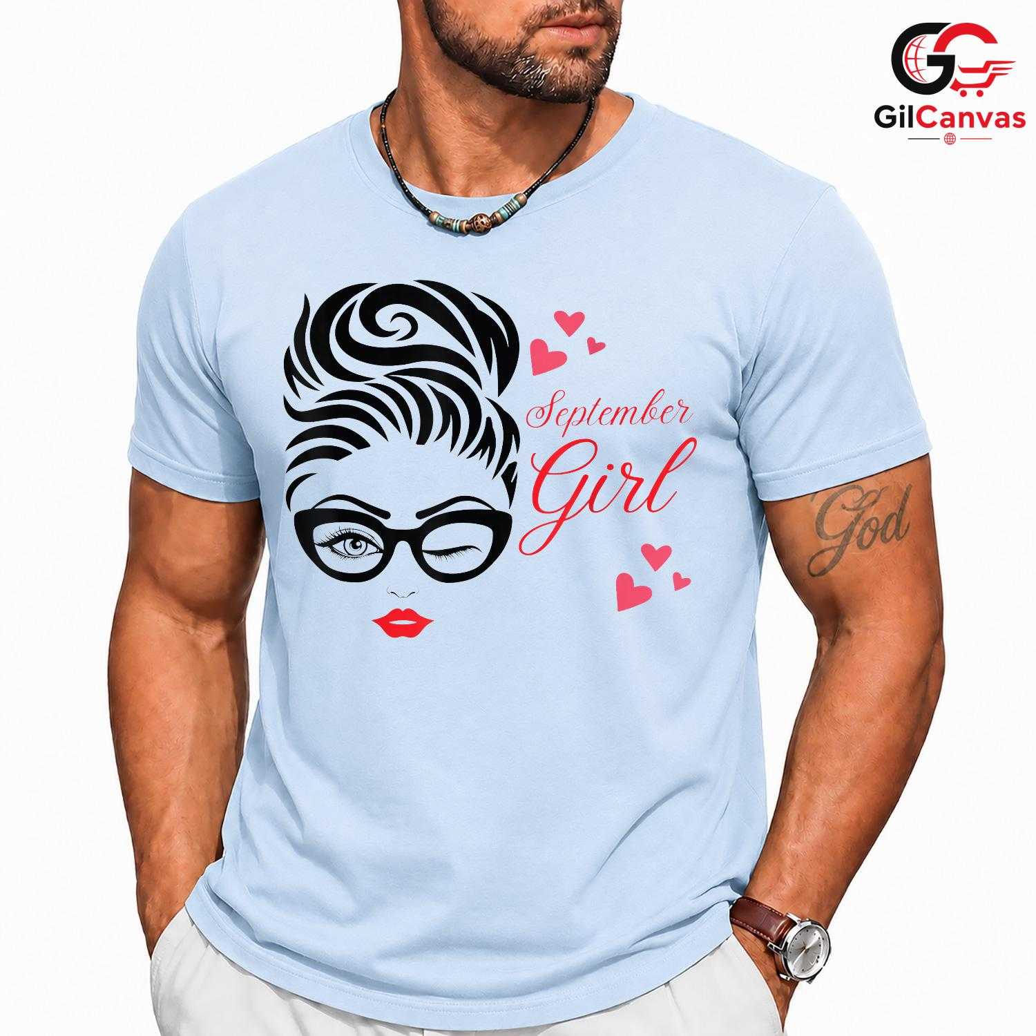 September Girl Fashion T-Shirt Unisex Cute Birthday Celebration Gift For Women