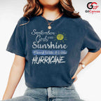 September Girl Hurricane Shirt Unisex Fun Sunshine Birthday Gift Idea For Her
