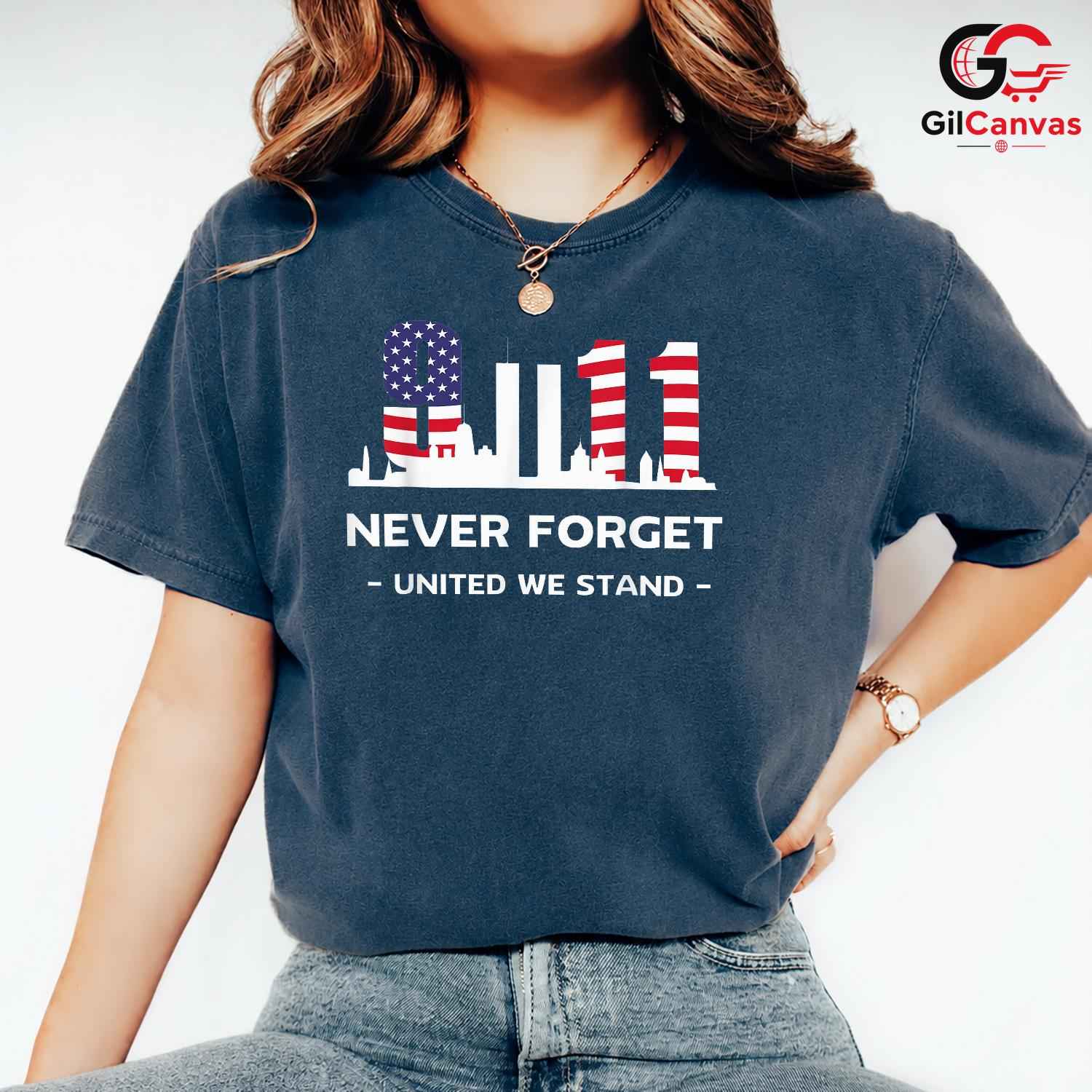 United We Stand Memorial Shirt Unisex Never Forget Patriot Day Gift For All