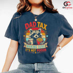Vintage Raccoon Dad Tax Shirt Funny Poison Check Unisex Fathers Day Apparel