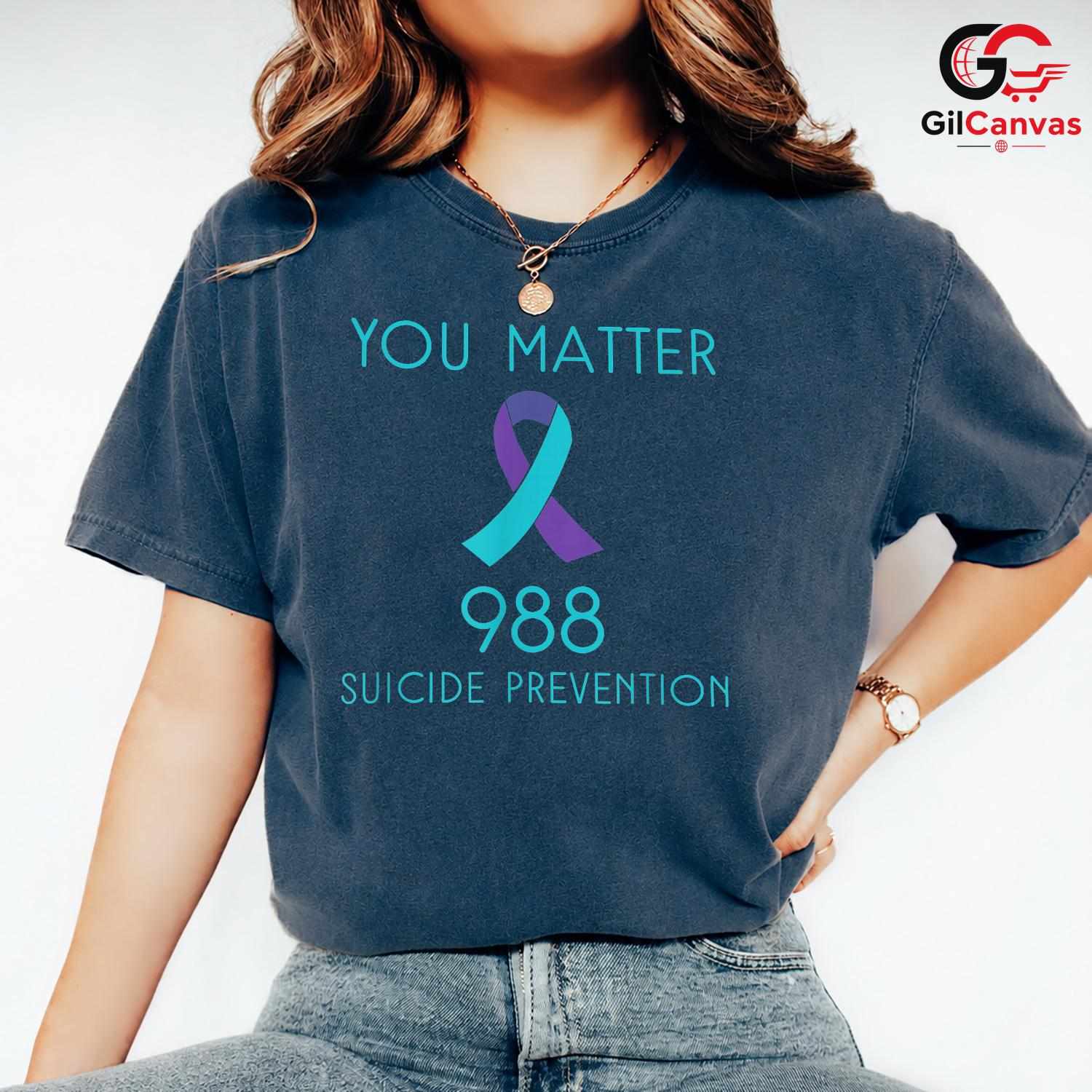 You Matter Mental Health Shirt Unisex Suicide Prevention Awareness Gift Tee