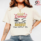 August Birthday Queens T-Shirt Unisex Perfect Celebration Gift For Women