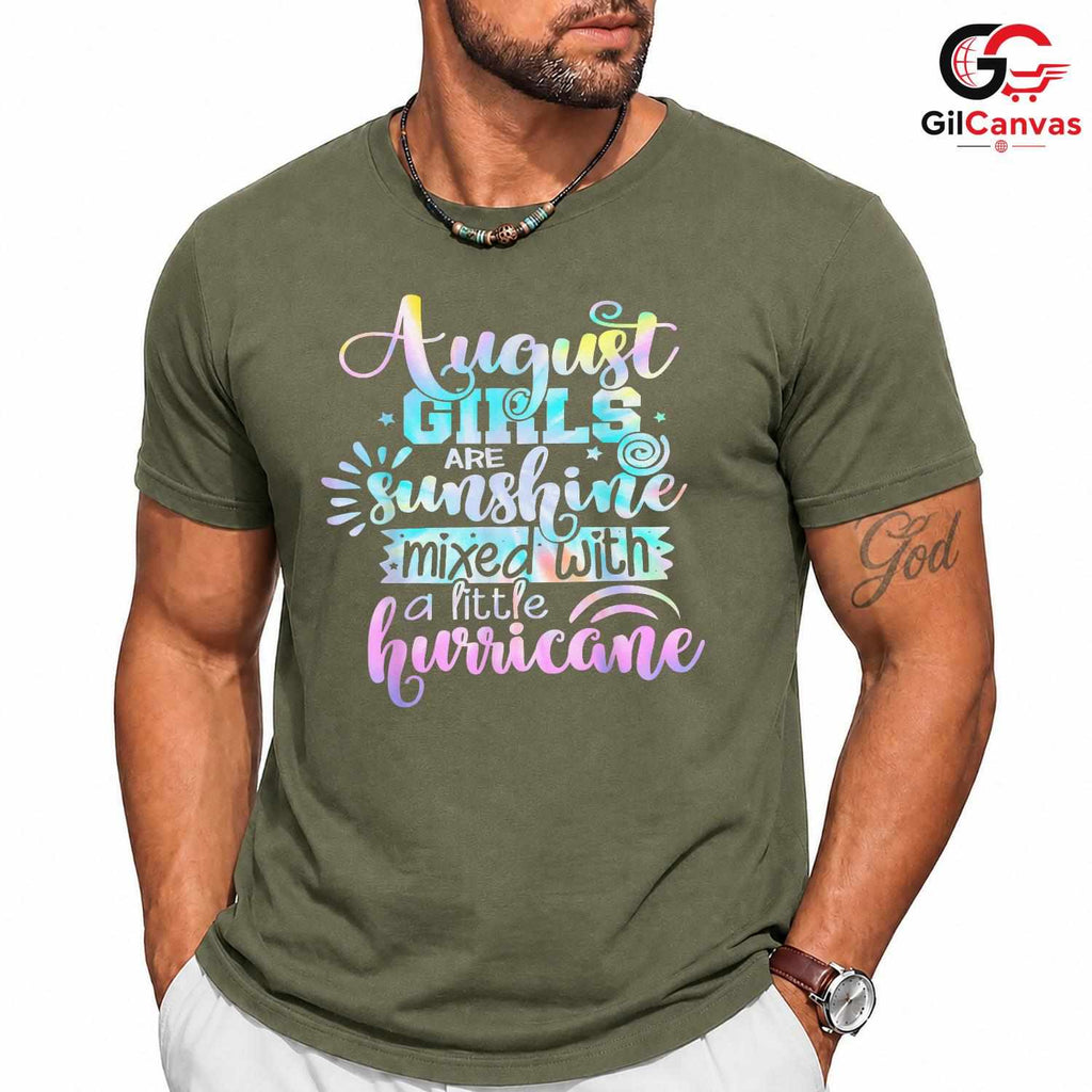 August Girl Sunshine Tee Shirt Unisex Birthday Hurricane Theme Gift For Her
