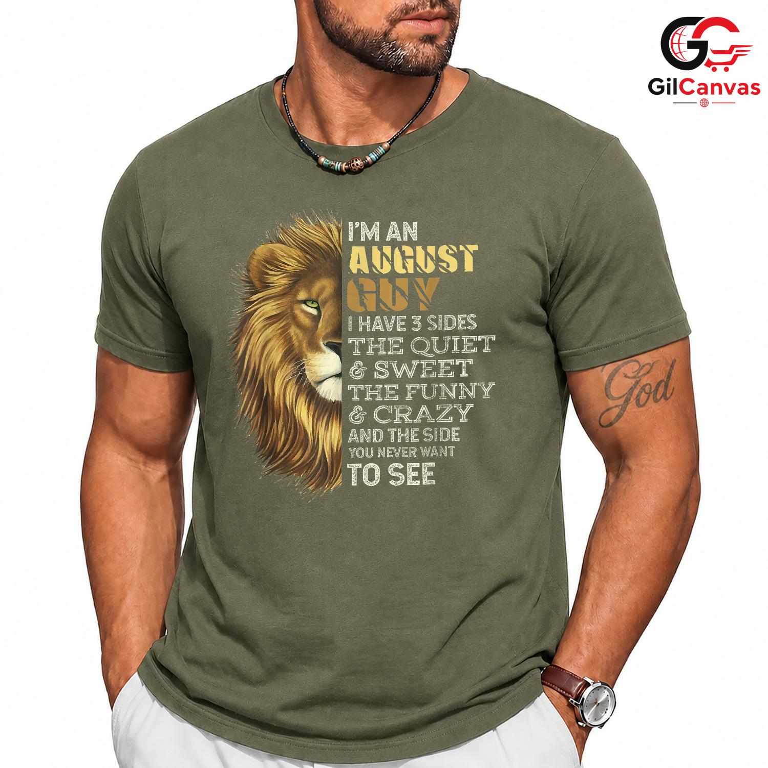 August Lion Birthday Tee Shirt Unisex Funny Quotes Gift Idea For Him Men