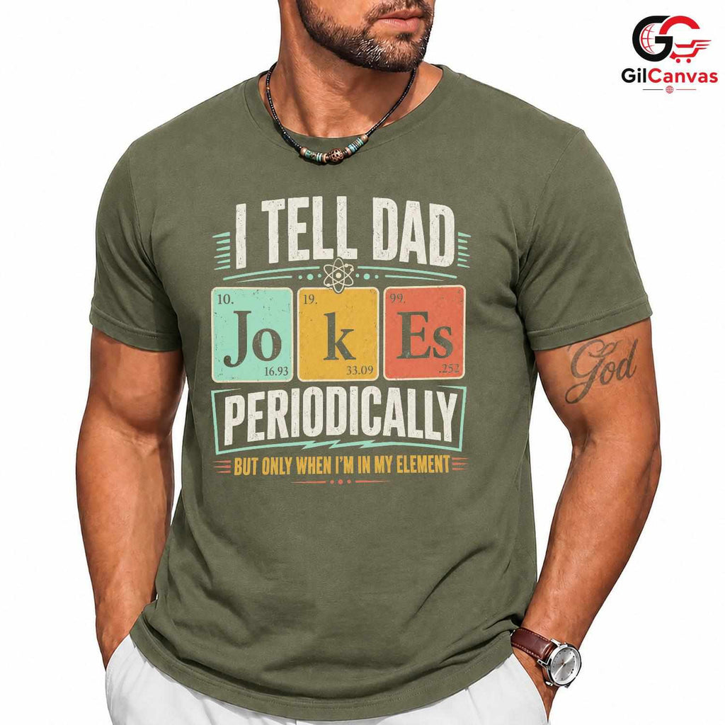 Chemistry Dad Joke Tee Gift Fathers Day Science Lover Unisex Humorous Shirt