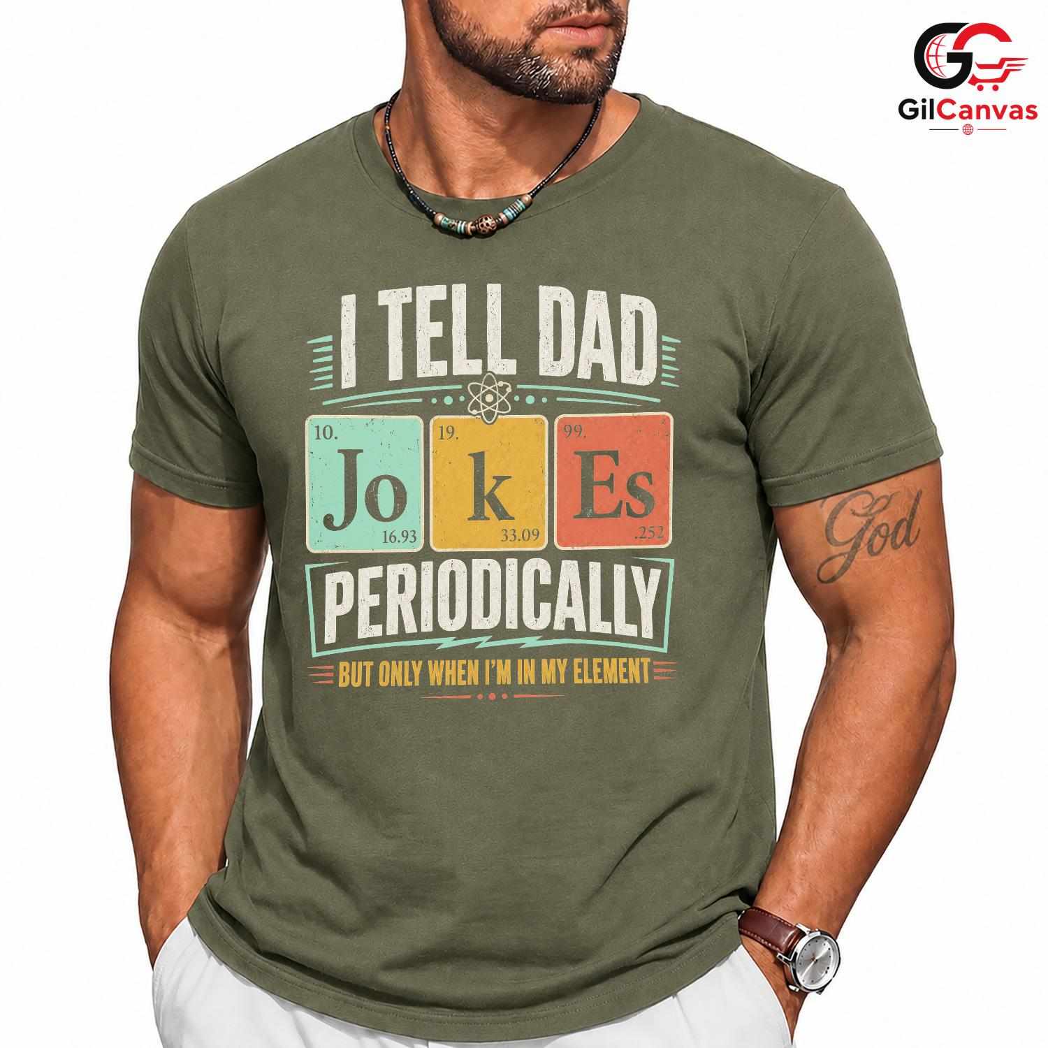 Chemistry Dad Joke Tee Gift Fathers Day Science Lover Unisex Humorous Shirt