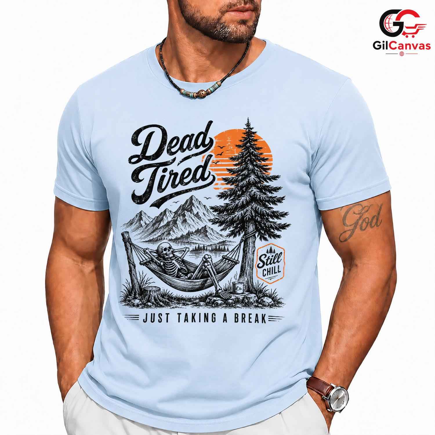 Dead Tired Hammock T-Shirt Chill Skeleton Vacation Unisex Outdoor Humor Apparel
