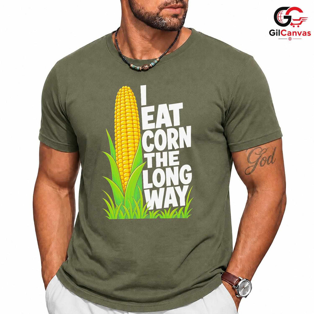 Eating Corn Long Way T-Shirt Summer Agriculture Humor Casual Tee Men Women Gift