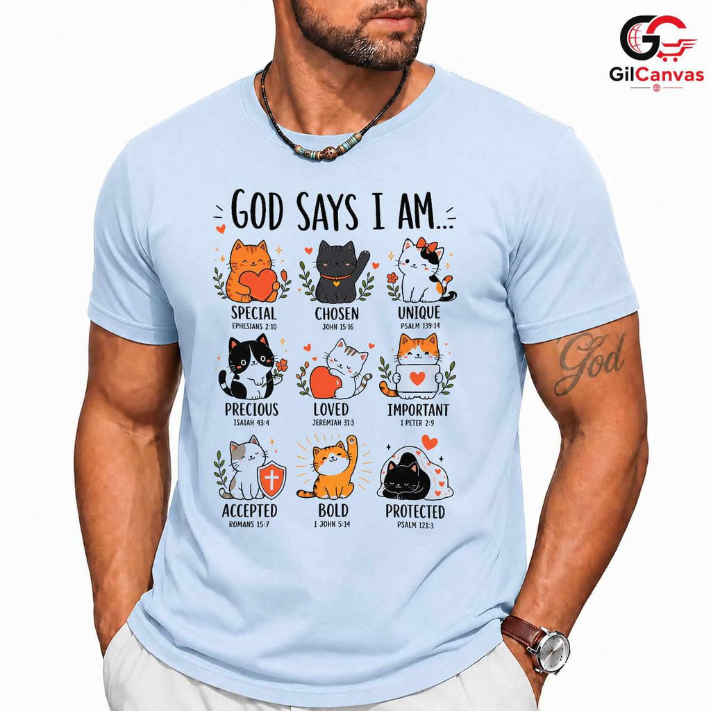 God Says I Am Cat T-Shirt Christian Faith Inspirational Design Women Men Tee