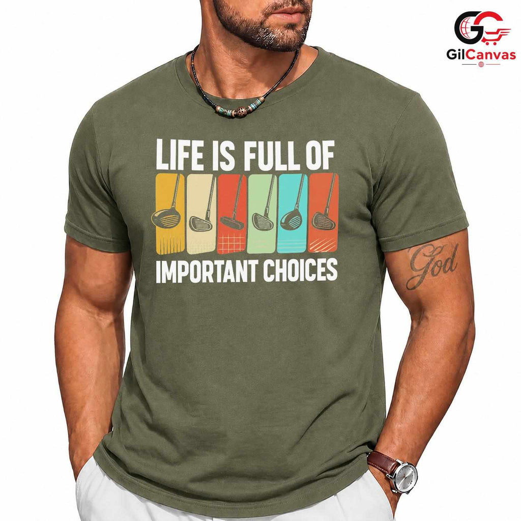 Golf Life Choices Tee Gift Vintage Fathers Day Unisex Golfer Graphic Apparel