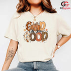 Good Is Good Fall T-Shirt Unisex Autumn Celebration Family Gathering Gift
