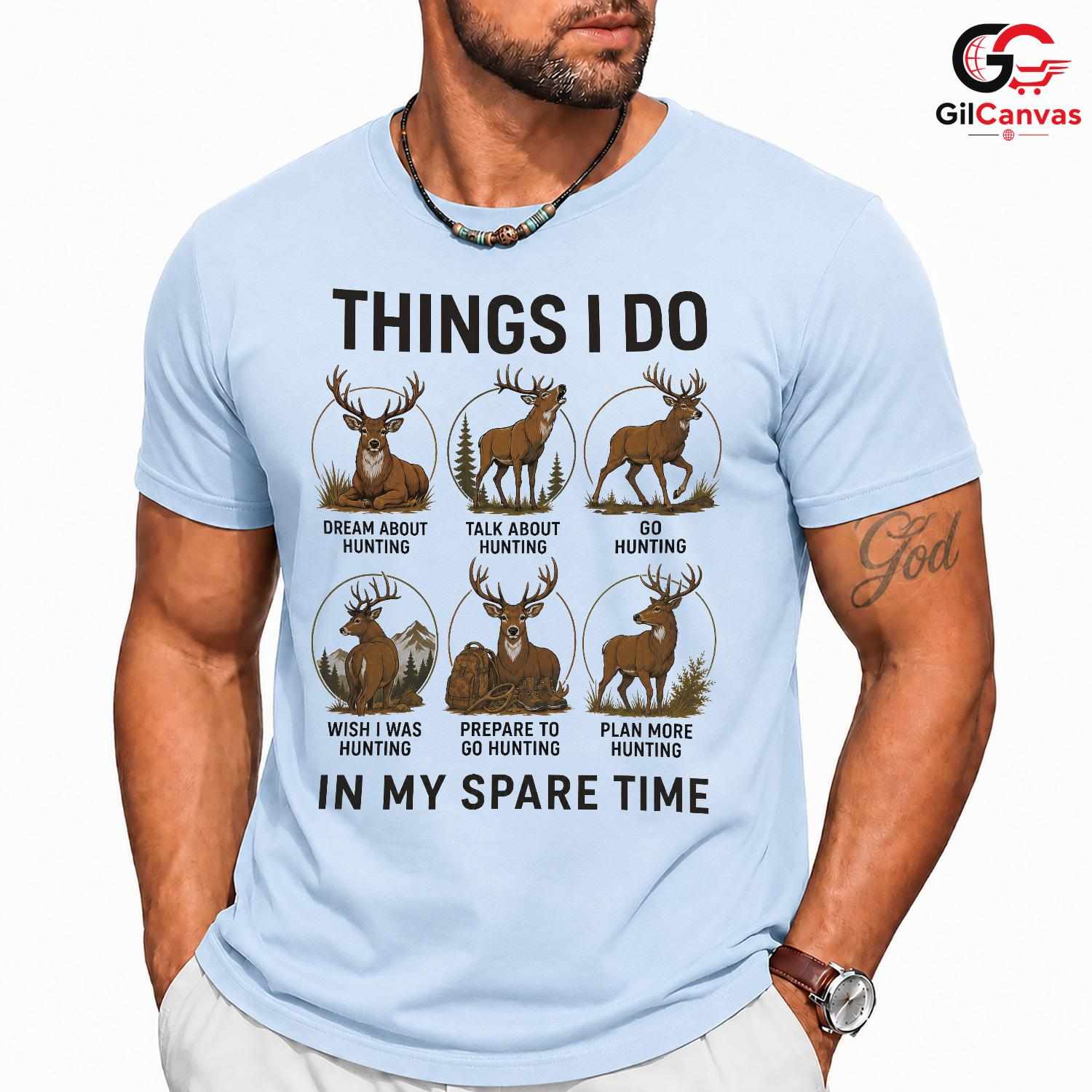 Hunting Spare Time T-Shirt Funny Deer Wildlife Unisex Fathers Day Gift Tee