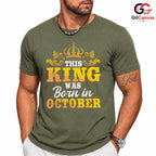 October Birthday King Tee Shirt Unisex Fun Celebration Gift For Men And Boys