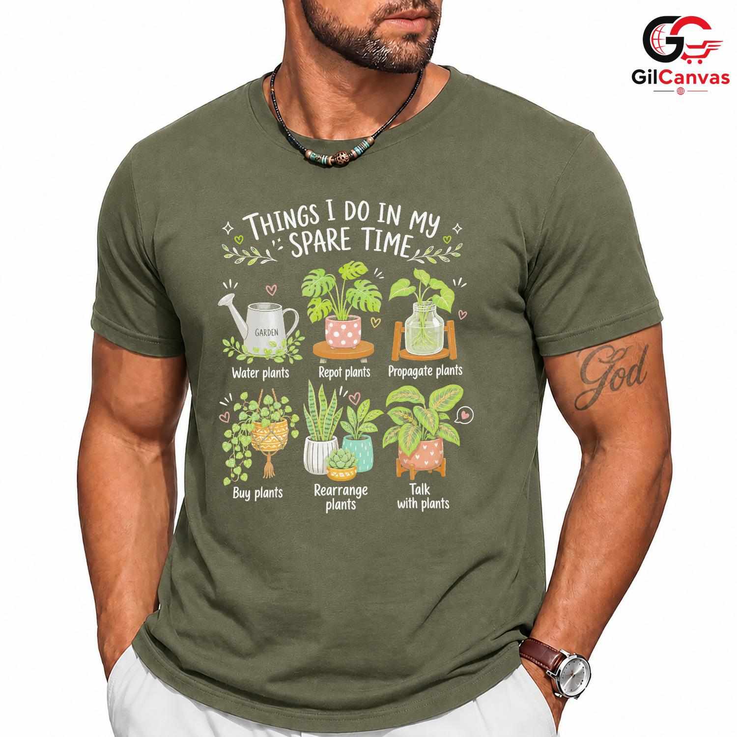 Plant Lover Spare Time T-Shirt Funny Gardener Green Thumb Unisex Botanical Tee
