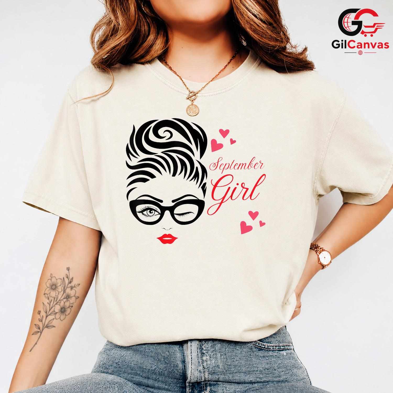 September Girl Fashion T-Shirt Unisex Cute Birthday Celebration Gift For Women