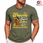 Stepping Into August Tee Shirt Unisex Women Birthday Celebration Gift Idea