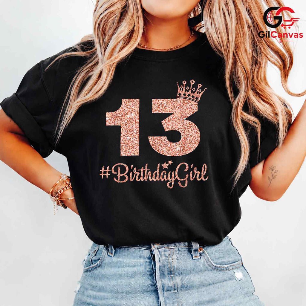 13 Year Old Girl Crown T-Shirt Unisex Perfect Birthday Gift Idea For Teens