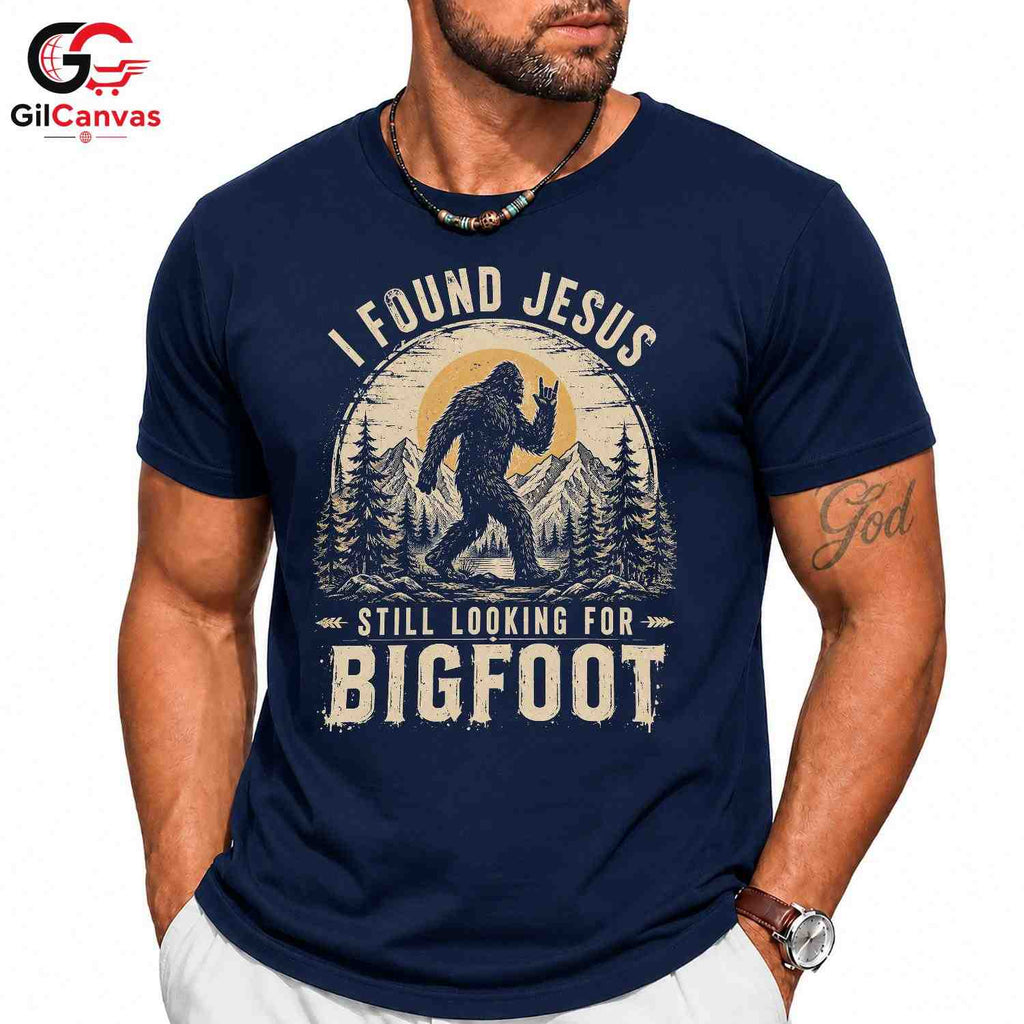 Bigfoot Found Jesus T-Shirt Nature Lover Outdoor Adventure Unisex Tee Gift