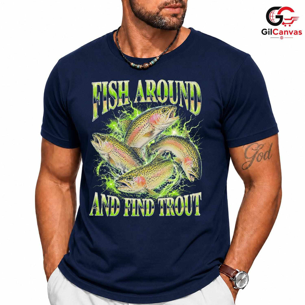 Catchy Trout Fishing T-Shirt Cool Graphics Enthusiast Perfect Unisex Apparel