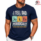 Chemistry Dad Joke Tee Gift Fathers Day Science Lover Unisex Humorous Shirt