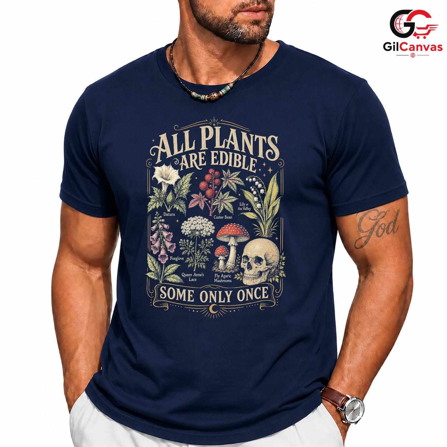 Edible Once Plant Skull T-Shirt Dark Humor Botanical Unisex Halloween Apparel