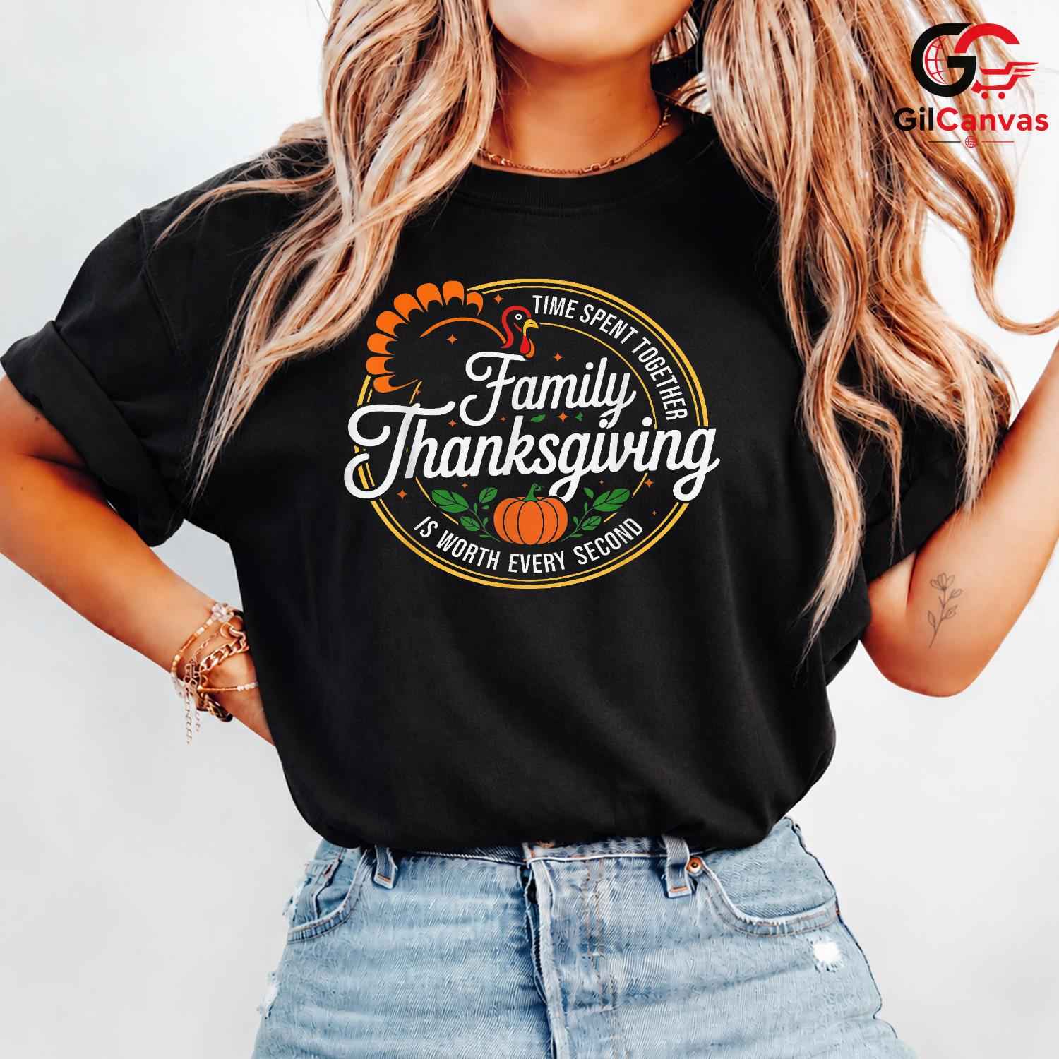 Family Thanksgiving Turkey T-Shirt Unisex Autumn Harvest Time Spent Together