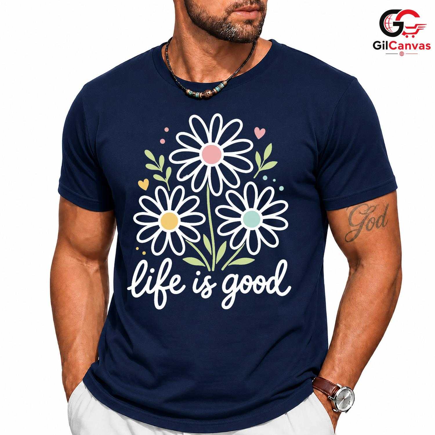 Life Is Good Floral T-Shirt Spring Summer Casual Style Perfect Women Men Tee
