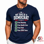 My Dog Is A Democrat T-Shirt Funny Political Satire Unisex Pet Graphic Apparel