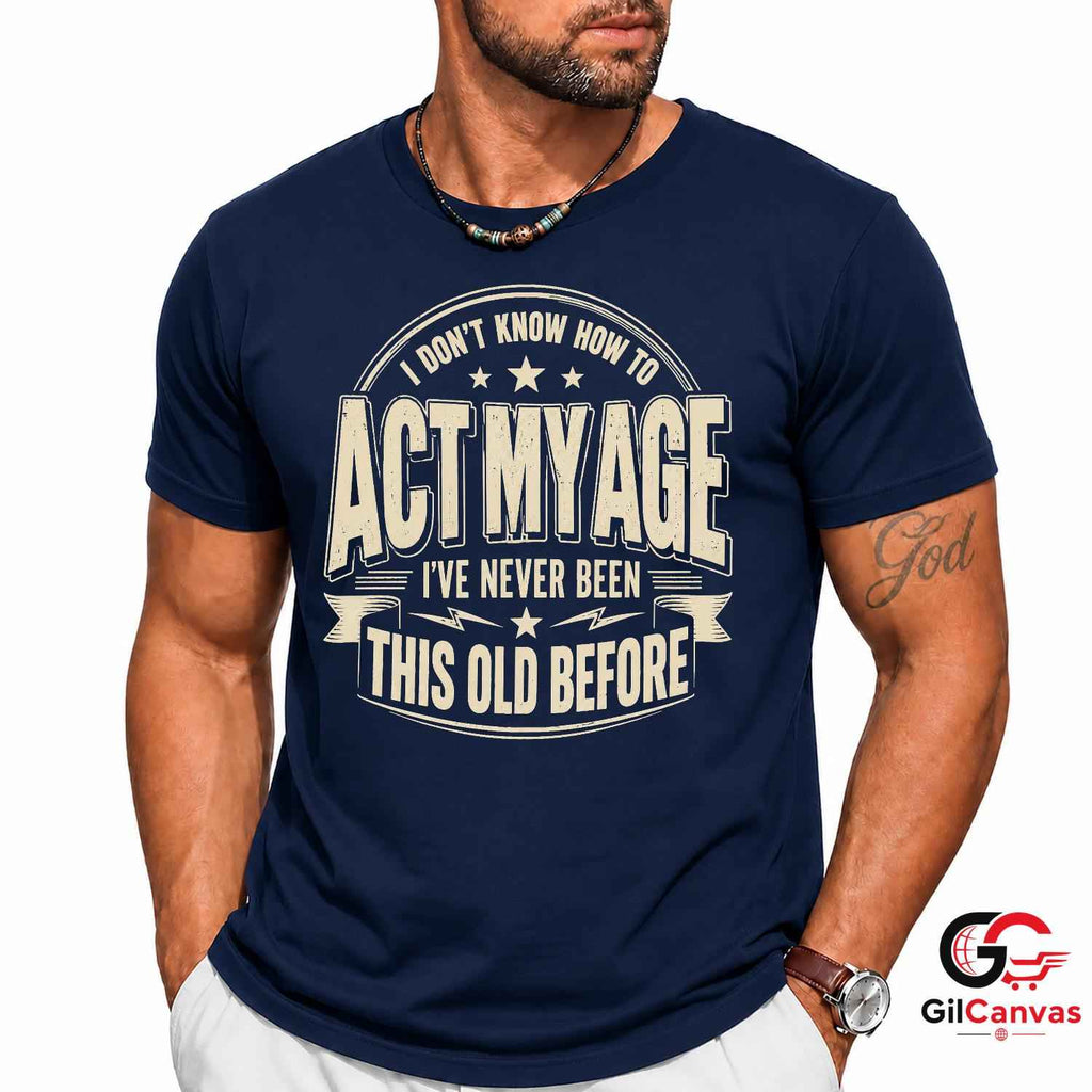 Never Been This Old T-Shirt Funny Retro Birthday Unisex Gag Gift Humorous Tee