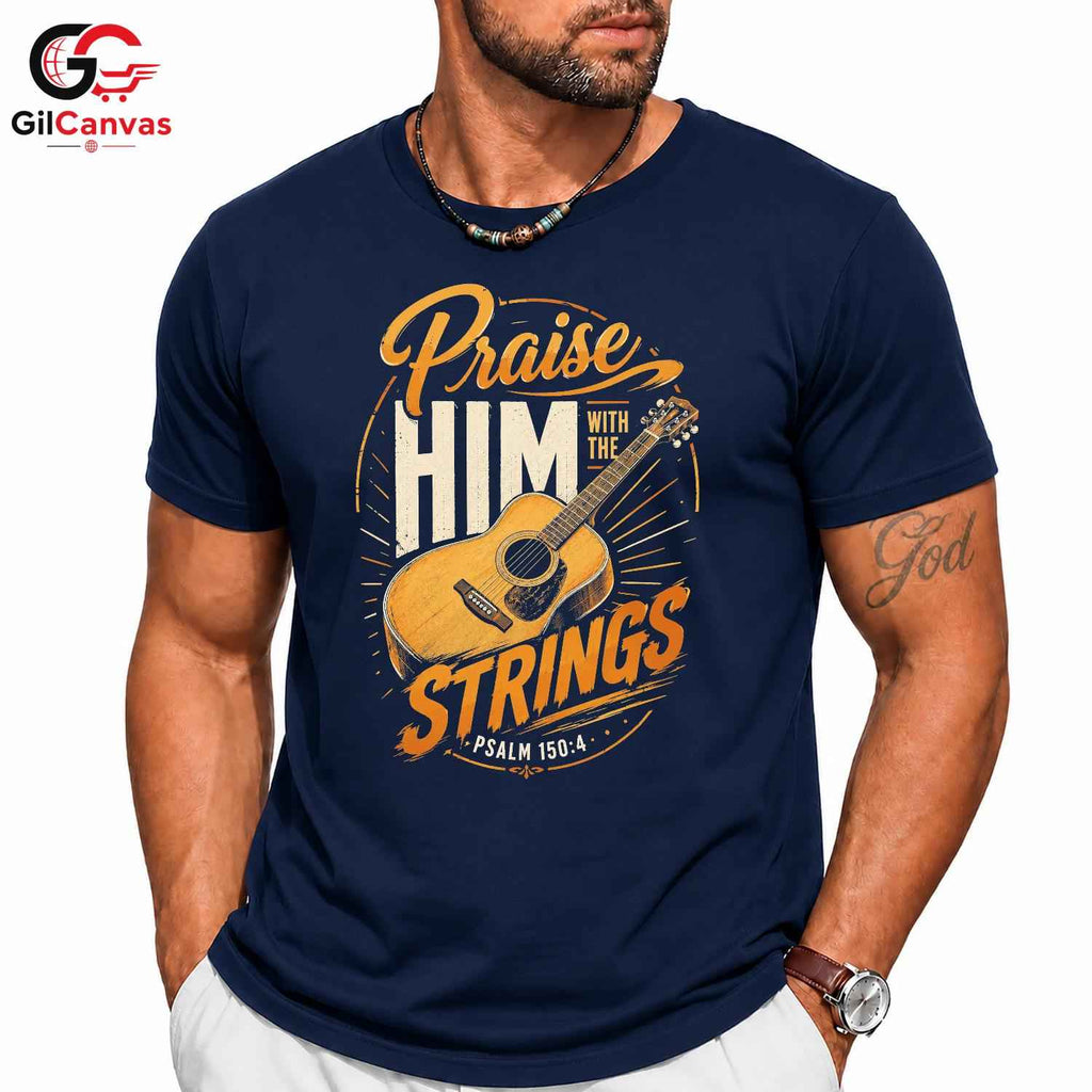Praise With Strings T-Shirt Faith Event Music Lover Religious Unisex Apparel