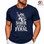 Sober Feral Raccoon T-Shirt Animal Lover Fun Casual Wear Perfect Unisex Tee